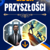Lider Przyszłości [ebook] + gratis - Podstawy BHP dla Twojej firmy [ebook] - obrazek 2